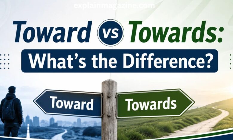 towards or toward